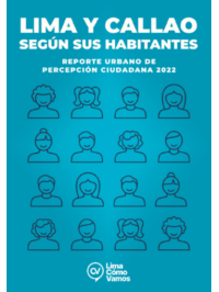 Informe urbano de percepción ciudadana en Lima y Callao 2021
