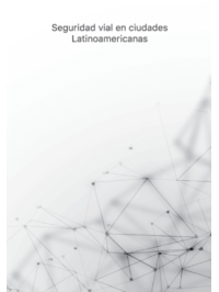 Seguridad vial en ciudades Latinoamericanas
